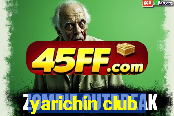 yarichin club